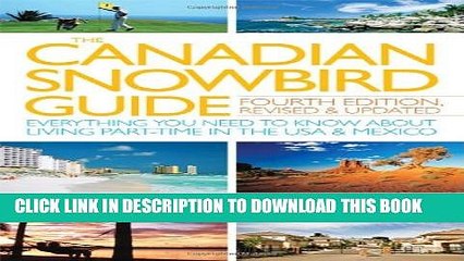 [PDF] The Canadian Snowbird Guide: Everything You Need to Know about Living Part-Time in the USA