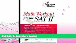 FAVORITE BOOK  Math Workout for the SAT II (College Test Preparation) FULL ONLINE