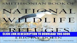 [PDF] The Smithsonian Book of National Wildlife Refuges Full Online