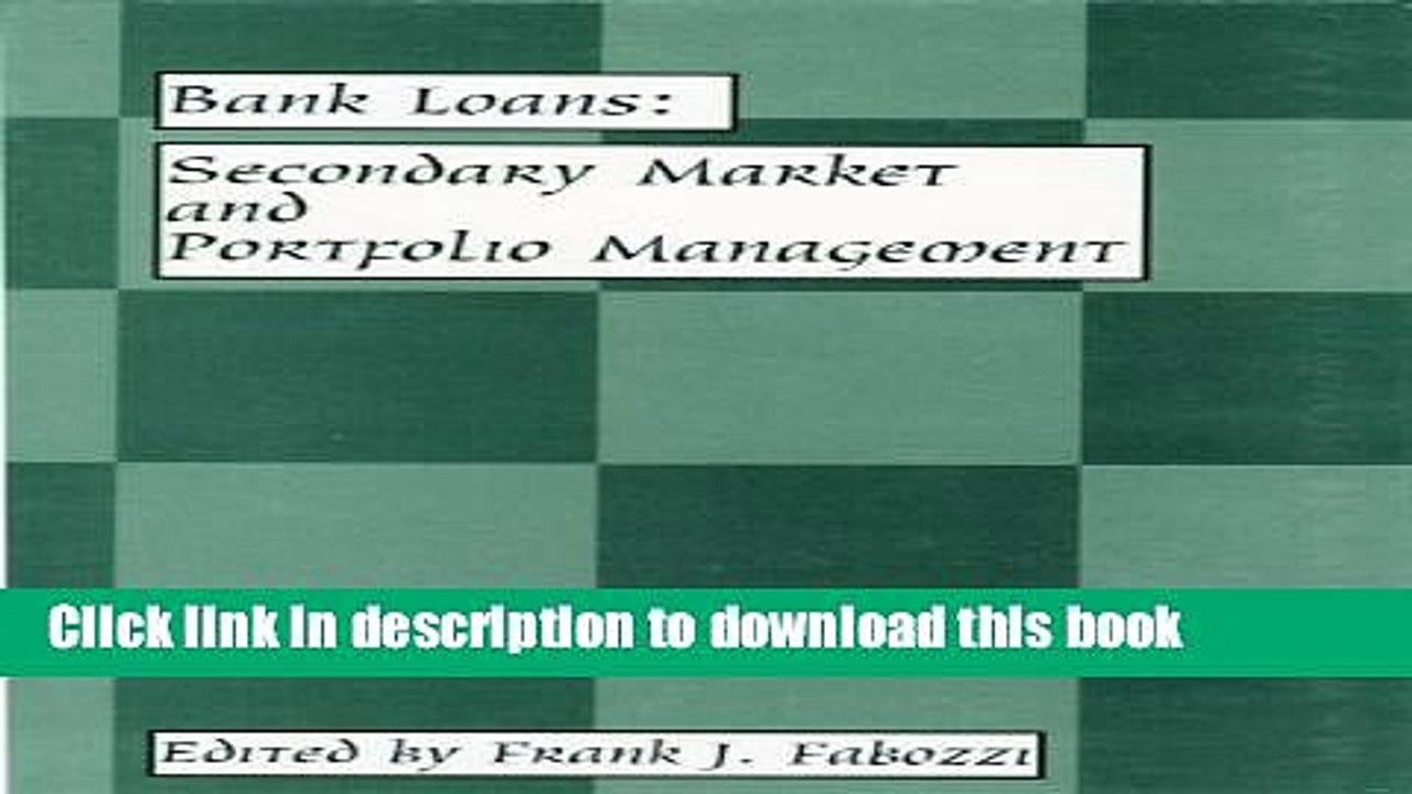 [PDF] Bank Loans: Secondary Market and Portfolio Management (Frank J. Fabozzi Series) Popular