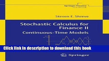 [PDF] Stochastic Calculus for Finance II: Continuous-Time Models Popular Colection