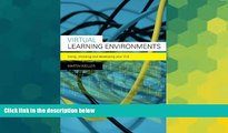 Big Deals  Virtual Learning Environments: Using, Choosing and Developing your VLE  Free Full Read