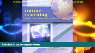Big Deals  Online Learning: Concepts, Strategies, and Application  Free Full Read Most Wanted