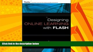 Big Deals  Designing Online Learning with Flash  Best Seller Books Most Wanted