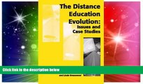 Big Deals  The Distance Education Evolution: Issues and Case Studies  Best Seller Books Most Wanted