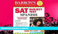 READ  Barron s SAT Subject Test Spanish, 4th Edition: with MP3 CD FULL ONLINE