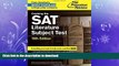 FAVORITE BOOK  Cracking the SAT Literature Subject Test, 15th Edition (College Test Preparation)