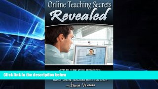 Must Have PDF  Online Teaching Secrets Revealed!  Free Full Read Most Wanted