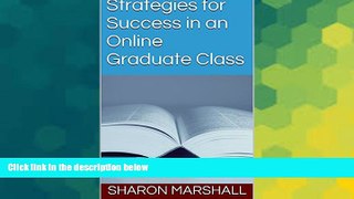 Big Deals  Strategies for Success in an Online Graduate Class  Free Full Read Best Seller