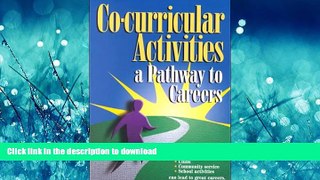 DOWNLOAD Co-Curricular Activities: A Pathway to Careers READ EBOOK