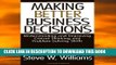 [PDF] Making Better Business Decisions: Understanding and Improving Critical Thinking and Full