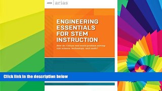 Big Deals  Engineering Essentials for STEM Instruction: How do I infuse real-world problem solving