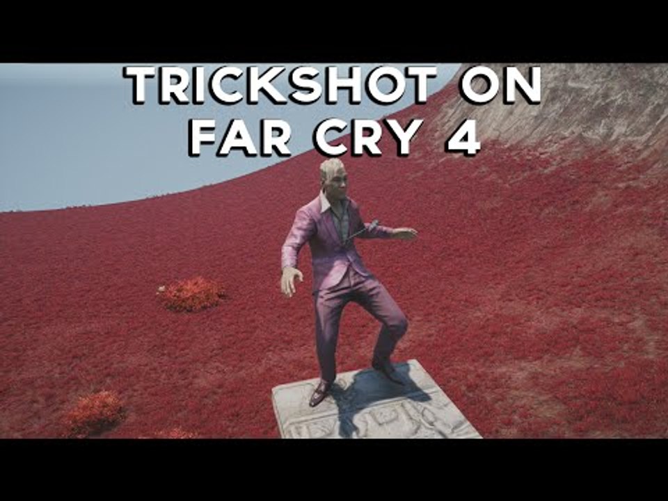 Far Cry 4 Trickshot (Custom Map Editor)