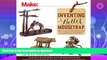 FAVORITE BOOK  Inventing a Better Mousetrap: 200 Years of American History in the Amazing World
