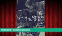 FAVORIT BOOK The Means to Grow Up: Reinventing Apprenticeship as a Developmental Support in