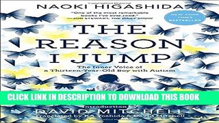 [PDF] The Reason I Jump: The Inner Voice of a Thirteen-Year-Old Boy with Autism Popular Colection
