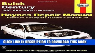 [PDF] Buick Century 1997 Thru 2002: Haynes Repair Manual (Haynes Repair Manuals) Popular Online