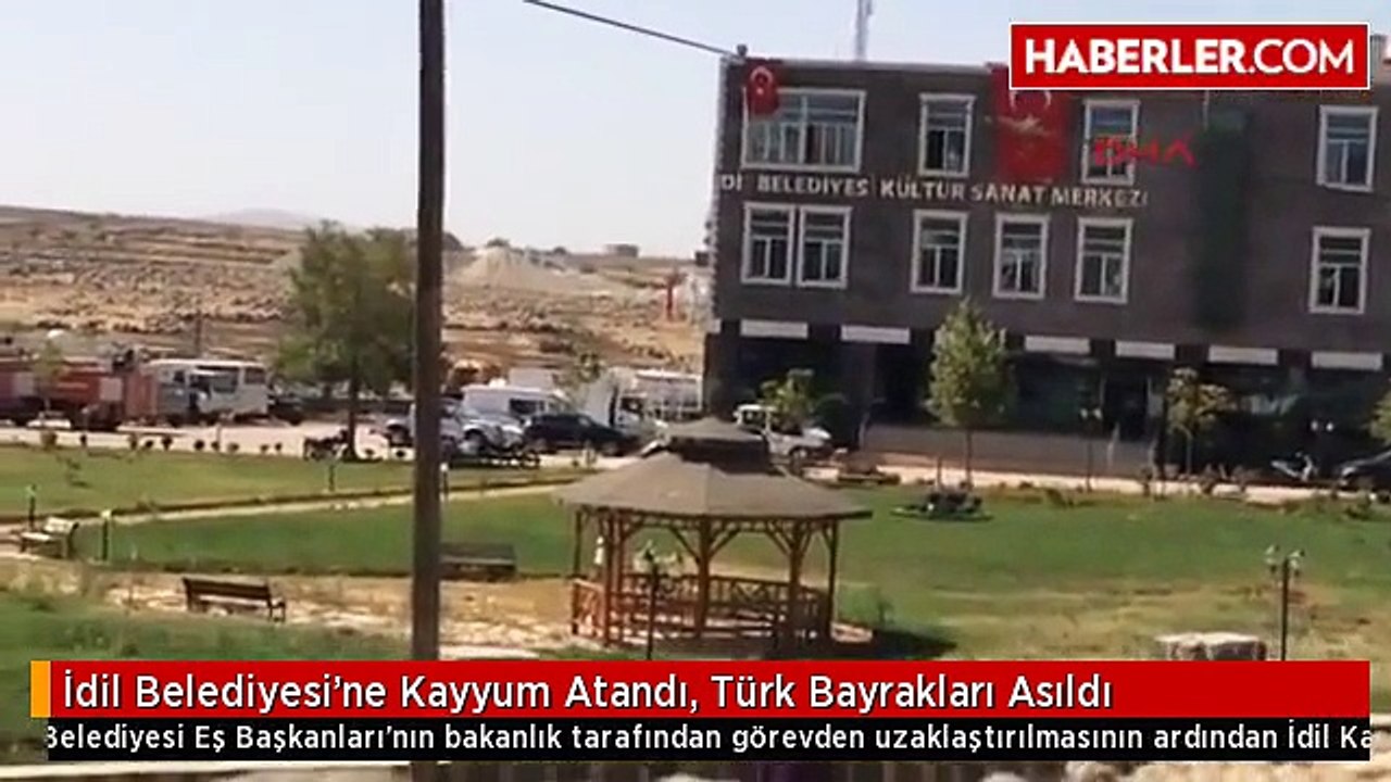 İdil Belediyesi'ne Kayyum Atandı, Türk Bayrakları Asıldı