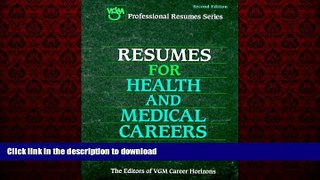 READ THE NEW BOOK Resumes for Health and Medical Careers (Resumes for Business Management Careers)