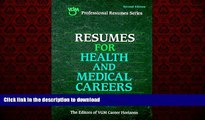 READ THE NEW BOOK Resumes for Health and Medical Careers (Resumes for Business Management Careers)