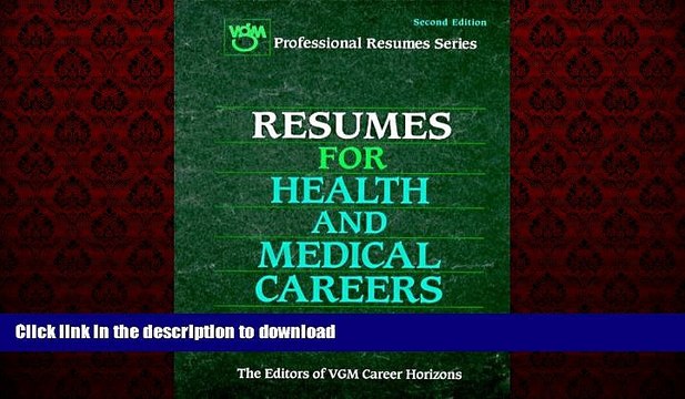 READ THE NEW BOOK Resumes for Health and Medical Careers (Resumes for Business Management Careers)