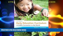 Big Deals  Early Education Curriculum: A Child s Connection to the World (What s New in Early