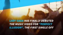 Watch: Lady Gaga’s new euphoric music video for ‘Perfect Illusion’