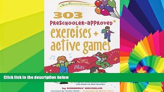 Big Deals  303 Preschooler-Approved Exercises and Active Games (SmartFun Activity Books)  Free