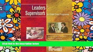 Big Deals  Leaders and Supervisors in Child Care Programs  Free Full Read Best Seller