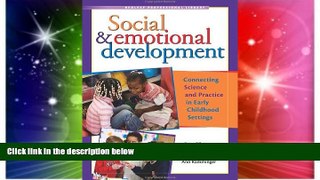 Big Deals  Social   Emotional Development: Connecting Science and Practice in Early Childhood