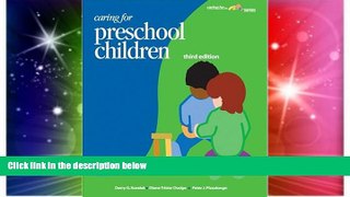 Big Deals  Caring For Preschool Children  Free Full Read Best Seller