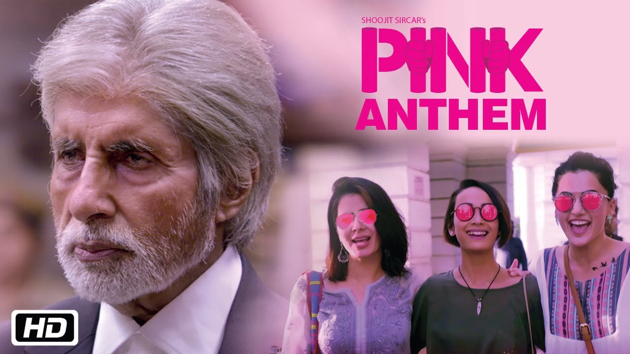 Pink Anthem Song HD Video Amitabh Bachchan 2016 Jonita Gandhi Taapsee Pannu | New Songs