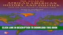 [PDF] The Atlas of African-American History and Politics: From the Slave Trade to Modern Times