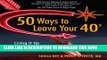 [PDF] 50 Ways to Leave Your 40s: Living It Up in Life s Second Half Full Online