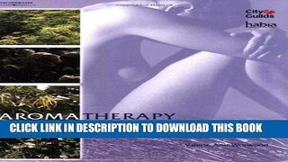 [PDF] Aromatherapy for the Beauty Therapist (Hairdressing   Beauty Industry Authority) Popular