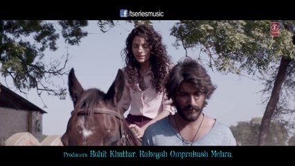 AAVE RE HITCHKI Video Song    MIRZYA   Shankar Ehsaan Loy   Rakeysh Omprakash Mehra   Gulzar