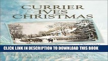 [PDF] Currier   Ives Christmas: Dreams and Secrets/Snow Storm/Image of Love/Circle of Blessings