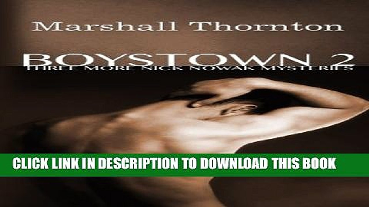[PDF] Boystown 2: Three More Nick Nowak Mysteries (Boystown Mysteries) (Volume 2) Full Collection