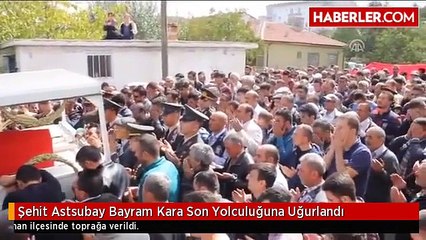 Şehit Astsubay Bayram Kara Son Yolculuğuna Uğurlandı