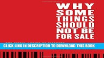 [PDF] Why Some Things Should Not Be for Sale: The Moral Limits of Markets Popular Colection