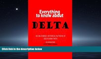 Choose Book Everything to know about Delta: an unlicensed historical factbook of Delta Sigma Theta
