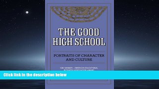 Choose Book The Good High School: Portraits of Character and Culture