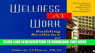 [PDF] Wellness at Work: Building Resilience to Job Stress Popular Colection