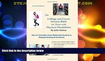 Big Deals  The College and Career Success Bible for Those with Physical Disabilities  Free Full