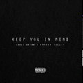 Chris Brown feat Bryson Tiller – Keep You In Mind