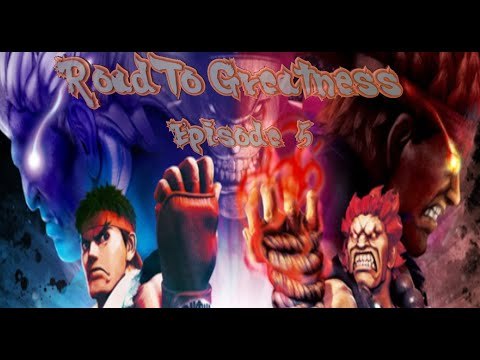 Super Street Fighter IV AE Road To Greatness Ep.5