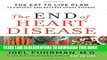 [PDF] The End of Heart Disease: The Eat to Live Plan to Prevent and Reverse Heart Disease Full
