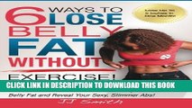 [PDF] 6 Ways to Lose Belly Fat Without Exercise! Popular Online