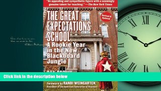 Choose Book The Great Expectations School: A Rookie Year in the New Blackboard Jungle