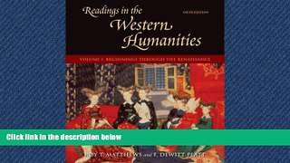For you Readings in the Western Humanities, Volume 1